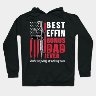 Best Effin bBonus Dad Ever Daddy Gun Rights Hoodie